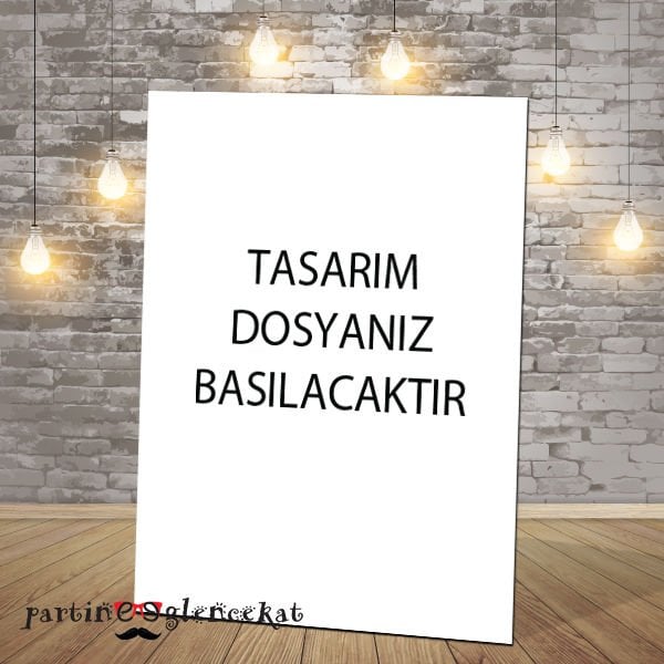 Baskılı Karşılama Panosu - Kendi Tasarımını Yükle