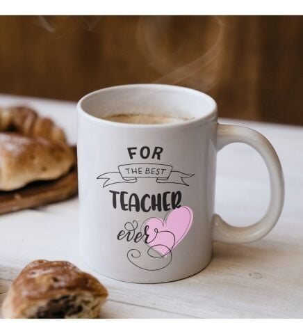 For The Best Teacher Ever Öğretmenler Günü Hediye Kupa Bardak