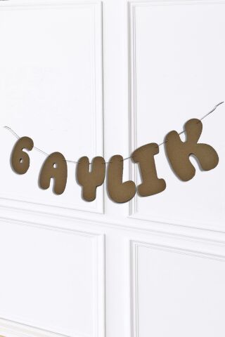 6 Aylık Banner Yarım Yaş Partisi 6 Aylık Yazılı Kraft Banner Süs