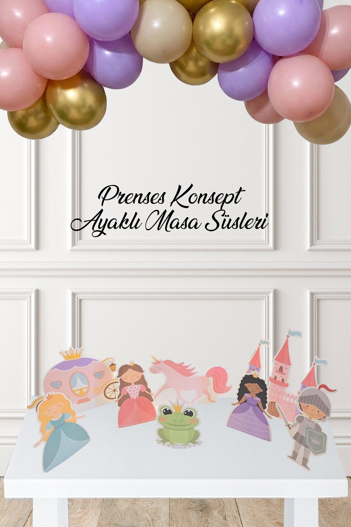 Prenses Tema Ayaklı Pano Seti Doğum Günü Masa Üstü Panolar