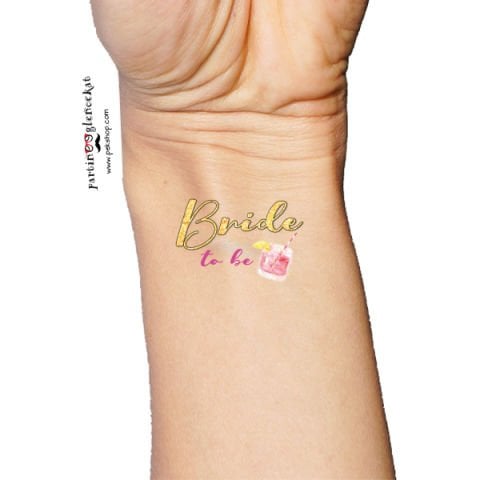 Yaz Kokteyli Bride To Be Dövme