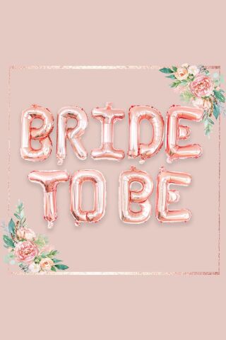 Rose Gold Bride To Be Folyo Balon Paketi 40cm