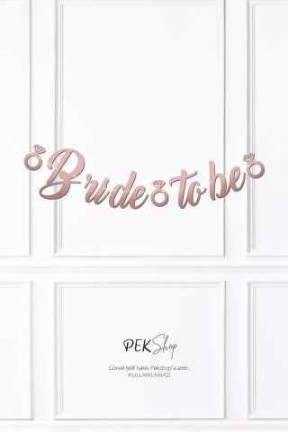Bride To Be Kaligrafi Banner ROSE Gold