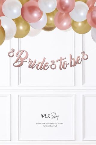 Bride To Be Kaligrafi Banner ROSE Gold