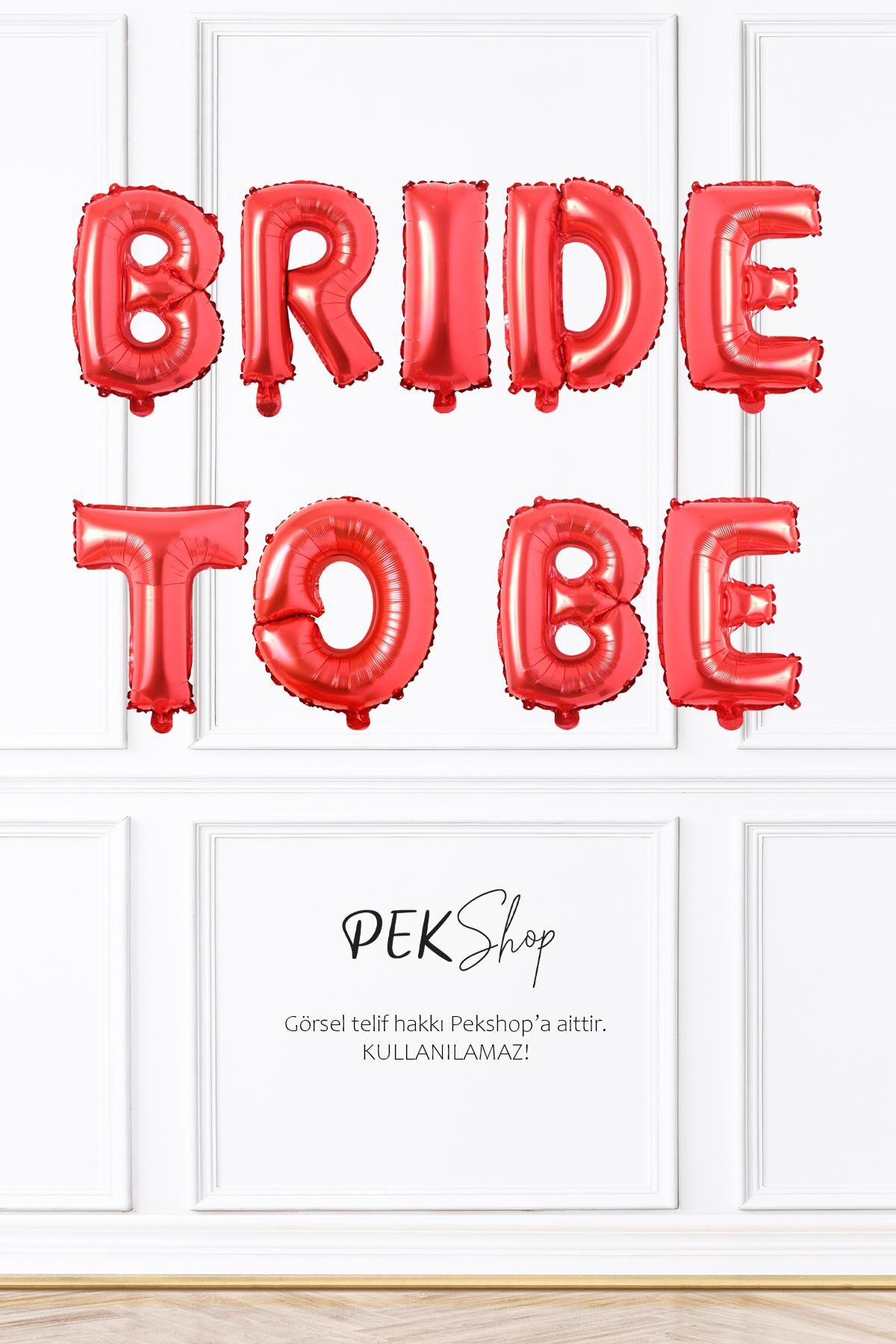 Kırmızı Bride To Be Balon Seti Bekarlığa Veda Balonları