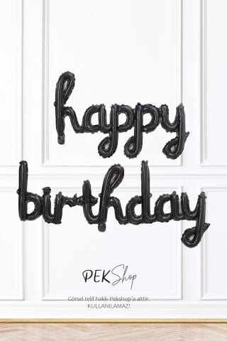 Happy Birthday El Yazısı Siyah Folyo Balon