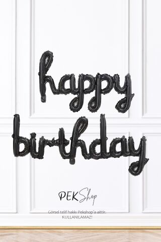 Happy Birthday El Yazısı Siyah Folyo Balon