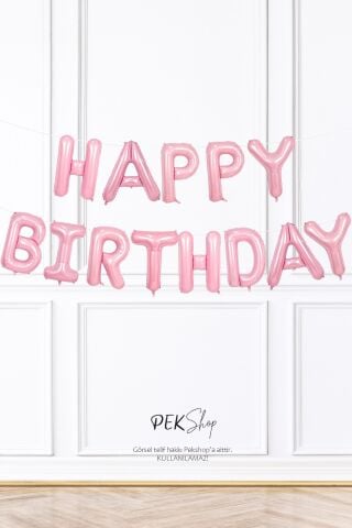 Pembe Happy Birthday Harf Balonlar Doğum Günü Folyo Balon Seti