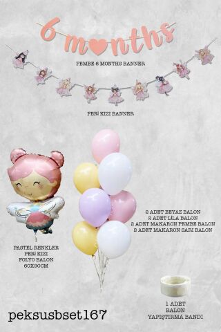 Peri Kızı Tema 6 Aylık Yarım Yaş Partisi Balon Zinciri Seti 6 Months Bannerlı