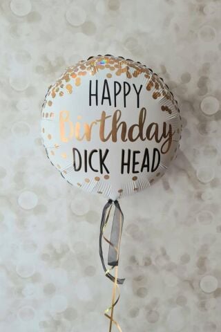 Happy Birthday Dick Head Yazılı Yuvarlak Doğum Günü Balonu 45cm Grabo Folyo Balon